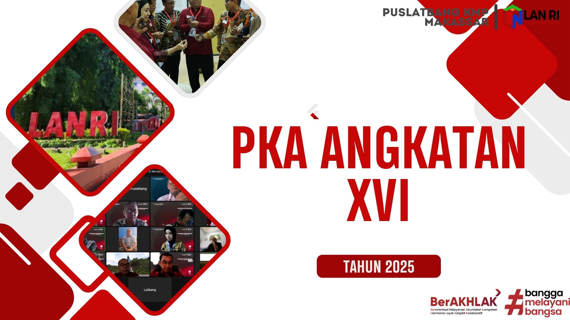 PELATIHAN kEPEMIMPINAN ADMINISTRATOR ANGKATAN XVI 2025